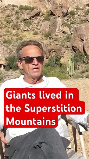 Giants of the Superstition Mountains: Legend or Reality?
