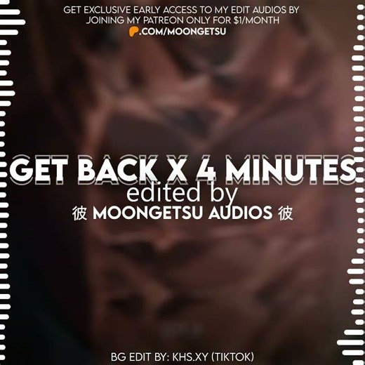 Britney Spears & Madonna - Get Back X 4 Minutes (Mashup)| Edit Audio
