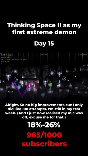 Thinking Space 2 as my FIRST extreme (18%-26%) day 15! #geometrydash #gd #ascent #thinkingspace2