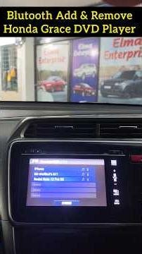 Blutooth Add & Remove Honda Grace Dvd Player || How to Connect Blutooth Honda Grace Dvd Player