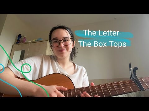 The Letter by The Box Tops on an out of tune guitar (Mediocre Covers)