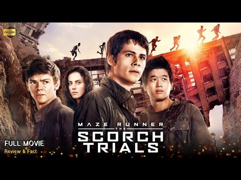 Maze Runner The Scorch Trials Full Movie In English | New Hollywood Movie | Review & Facts