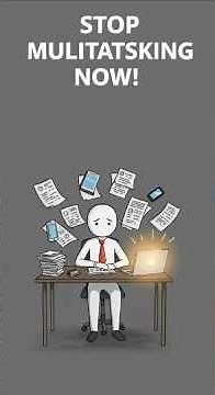 "Multitasking Is Destroying Your Success!"