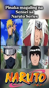 Sino nga ba ang pinaka magaling na Sensei sa Naruto Series😱 #narutouzumaki #naruto | Jebong TV 2.0