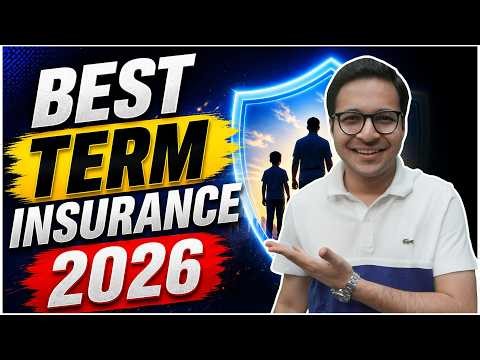 Best term insurance plan for 2026 | Best term insurance plan of India |