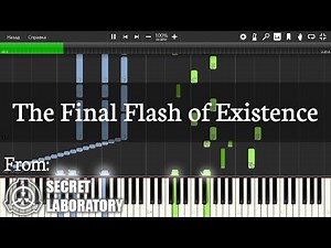 The Final Flash of Existence - Piano Tutorial / Cover - SCP: Secret Laboratory