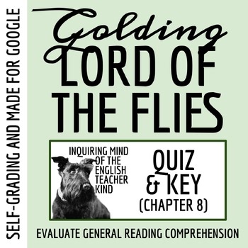 Lord of the Flies Chapter 8 Self-Grading Quiz | Independent Reading Worksheet