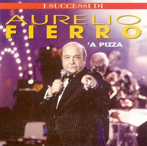 'A Pizza - Aurelio Fierro | Album | AllMusic