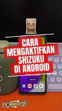 ​Mau oprek Android tanpa Root? 🛠️ wajib install Shizuku!