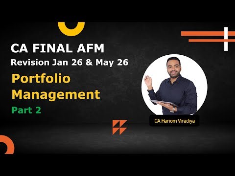 CA Final AFM Portfolio Management Part 2 | Revision Jan 26 & May 26