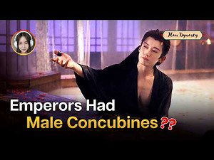 Shocking Romance of Male Concubines in the Han Dynasty of Ancient China