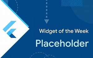 Flutter Widgets 介绍合集 —— 40. Placeholder