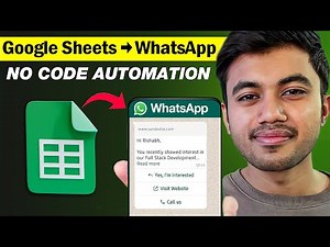 Send WhatsApp message from Google Sheets AUTOMATICALLY (No-Code Tutorial 2026)