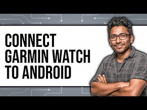 How To Connect Garmin Watch To Android - Full Guide