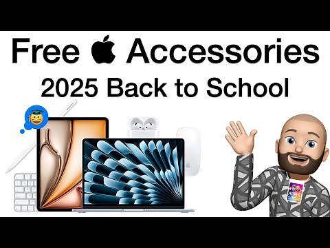 🎓 Apple Back to School 2025 Deals — Free Accessories & Student Savings!