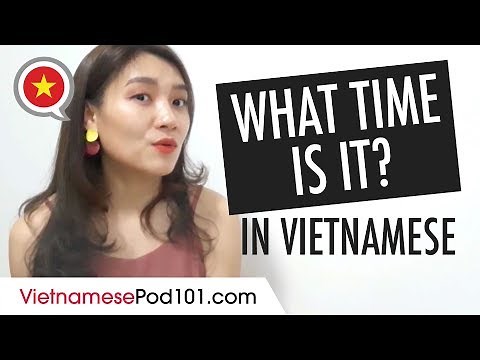 Telling the time in Vietnamese