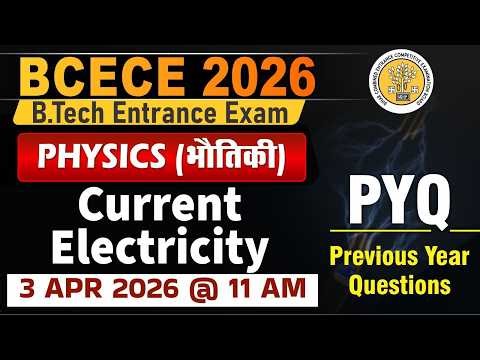 💥Fastrack Batch💥| BCECE 2026 | Current Electricity | Physics Live Class | Entrance Exam #bcece