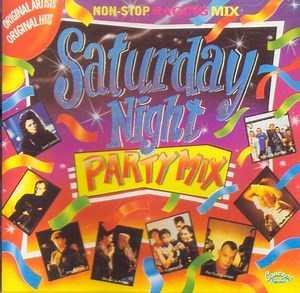 Various - Saturday Night Party Mix