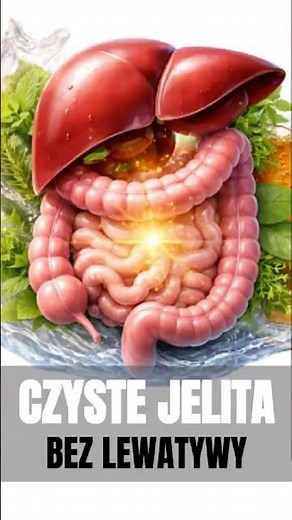 Czyszczenie Jelit bez Bólu i Lewatywy - Jak? #domowylecznik #oczyszczanie
