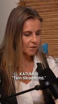 Katumus: Tein liikaa töitä