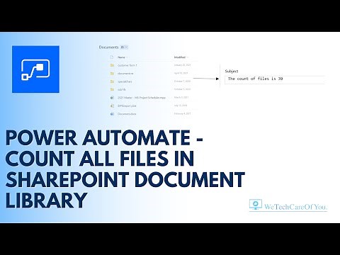 Power Automate - Get Count of all files and sub files in a SharePoint Document Library