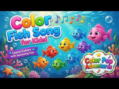 Color Fish Song for Kids! 🎵 Learn Colors with Swimming Fish 🐟🐠 | Toddler Learning Song