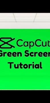 CapCut Green Screen Tutorial