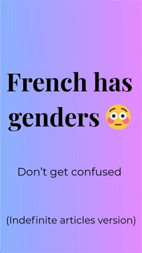 Indefinite articles (Un, Une, Des) Explained in 15 Seconds 🇫🇷