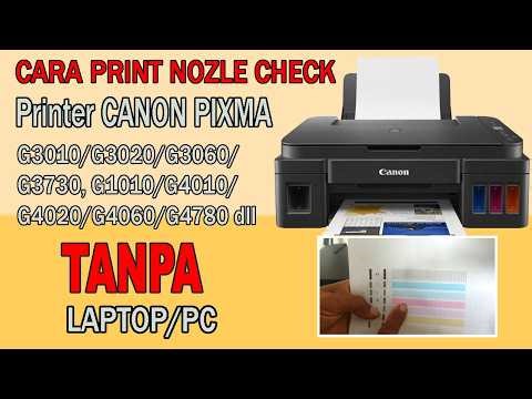 Cara Printer Nozzle Check Canon TANPA LAPTOP KOMPUTER