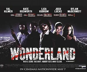 Wonderland (2003) Val Kilmer, Lisa Kudrow, Kate Bosworth, Dylan McDermott, Director: James Cox