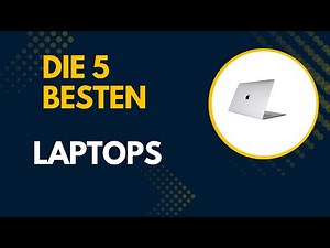 Die 5 Besten LAPTOPS 2026 [DEUTSCH] - Top LAPTOPS im Vergleich und Test