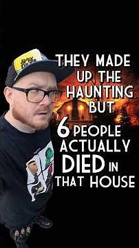 They Made Up the Haunting — But Six People Actually Died in That House