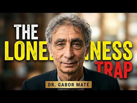 Why Loneliness and Isolation Make Trauma Worse | Dr. Gabor Maté