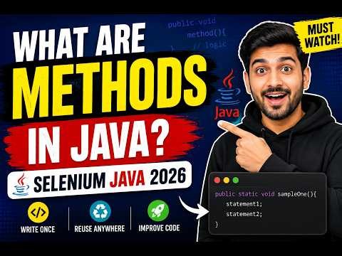 204. What are Methods in Java (Selenium Java 2026)