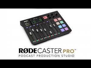 Introducing the RØDECaster Pro - Podcast Production Studio