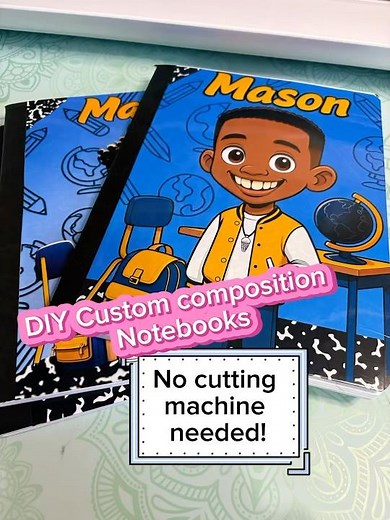 Back to school custom composition notebooks #nocuttingmachine #DIY #backtoschool #diycraftideas