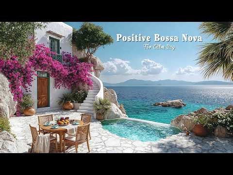 Morning Seaside Ambience With Positive Bossa Nova Jazz - Warm Jazz & Gentle Waves For Calm Day