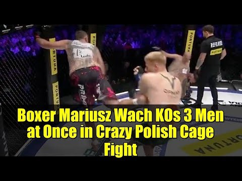 Boxer Mariusz Wach KOs 3 Men at Once in Crazy Polish Cage Fight | Former Fury & Klitschko Opponent