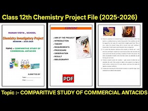 Class 12 Chemistry Investigatory Project | Comparative Study of Commercial Antacids | PDF | 2025-26