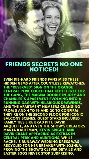 Friends Secrets No One Noticed!
