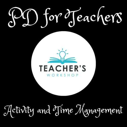 Activity and Time Management | Professional Development for Teachers