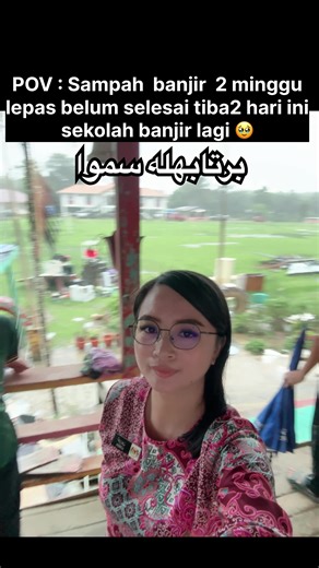 Banjir 3.0 🥹 #sekolahpedalaman #banjir