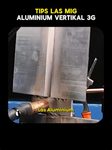Tips Las MIG Aluminium Vertikal 3G 📕 Dapatkan E-Book Panduan Pengelasan ➡ Lynk.id/akademiwelding #akademiwelding #welderindonesia🇮🇩 #tukanglas #welder #migwelding