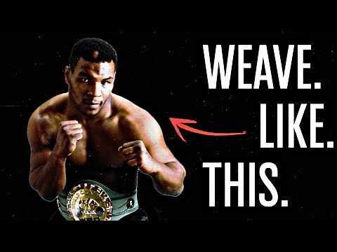 How To Weave Punches Like Mike Tyson