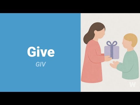 How to Pronounce Give?