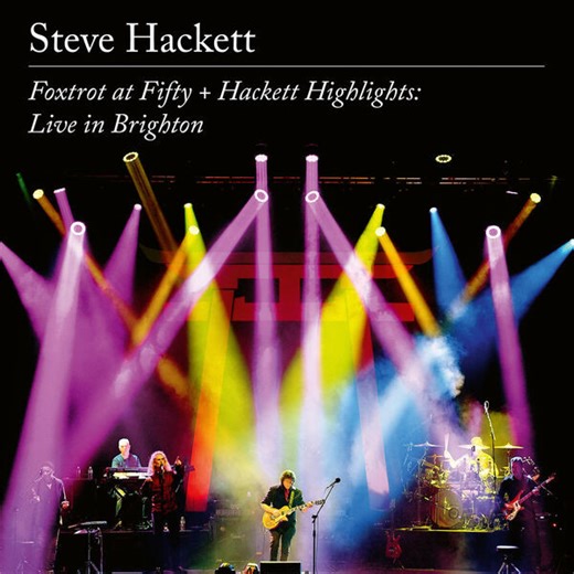 Steve Hackett - Foxtrot At Fifty   Hackett Highlights: Live In Brighton