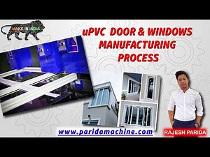 How to Start uPVC Windows & Door Making Fabrication Business, Full Factory Set up Guide & overview