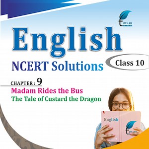 NCERT Solutions for Class 10 English First Flight Chapter 9 The Proposal