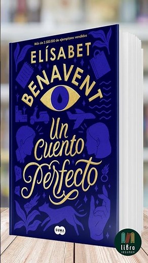 Un Cuento Perfecto de Elísabet Benavent | Libro Resumen