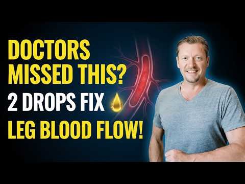 Seniors: 2 Drops of This Oil Can Boost Blood Flow in Your Legs Fast! | Dr. Ken Berry